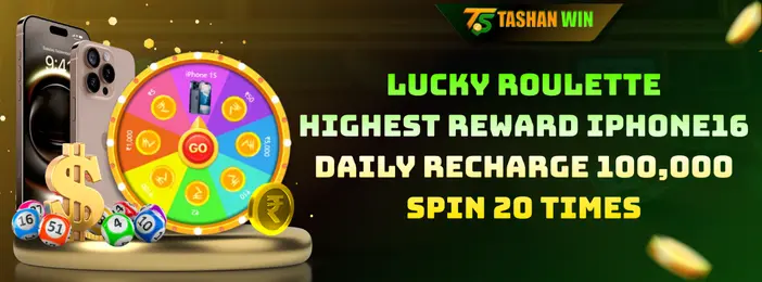 Tashanwin's Lucky Roulette promotion banner. It displays a prize wheel with an iPhone 16 as the highest reward, available to players with a qualifying daily recharge.